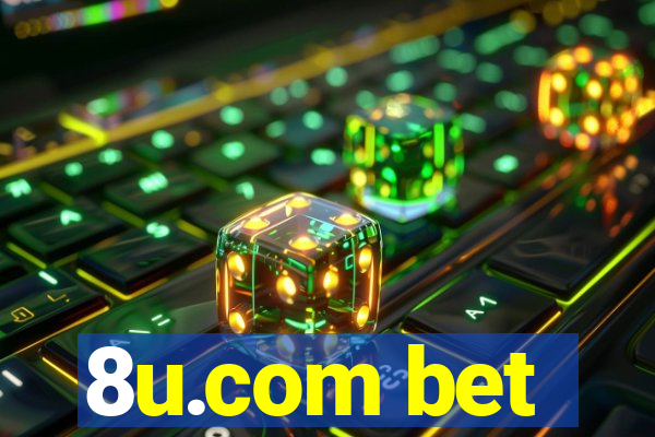 8u.com bet